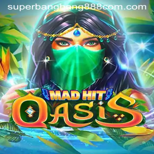 Dive into the World of MadHitOasis: Unveiling the Exciting Realm of Superbangbang888