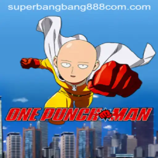OnePunchMan: Unleashing Superbangbang888 in the Gaming World